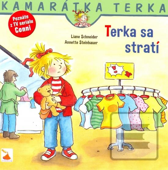 Obrázok Terka sa stratí - Liane Schneider, Eva Wenzel-Burger