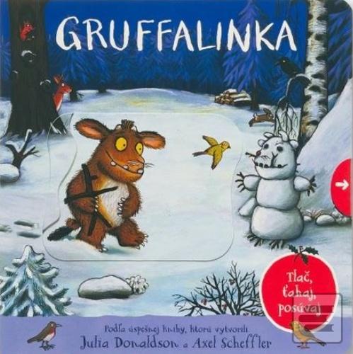 Gruffalinka (Julia Donaldson; Axel Scheffler)