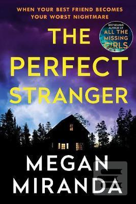 Obrázok The Perfect Stranger (Megan Miranda)