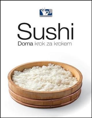 Kniha: Sushi - Doma, krok za krokem - 5. vydání - 5. vydanie - Roman Vaněk