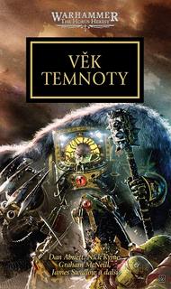 Kniha: Věk temnoty - Horovo kacířství z cyklu Warhammer 40000 - Dan Abnett
