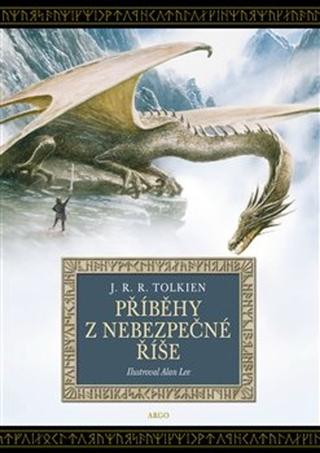 Kniha: Příběhy z nebezpečné říše - J. R. R. Tolkien