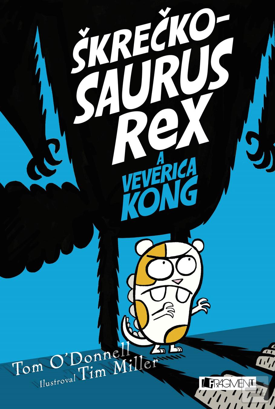 Obrázok Škrečkosaurus rex a Veverica Kong