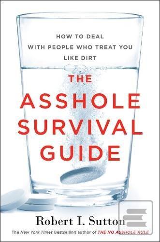 Obrázok The Asshole Survival Guide (Robert I. Sutton)