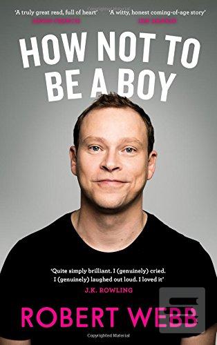 Obrázok How Not To Be a Boy (Robert Webb)