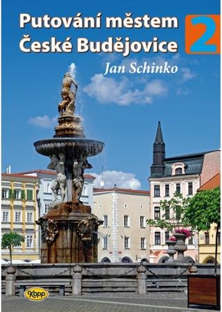 Knižná mapa: Putování městem České Budějovice - Jan Schinko