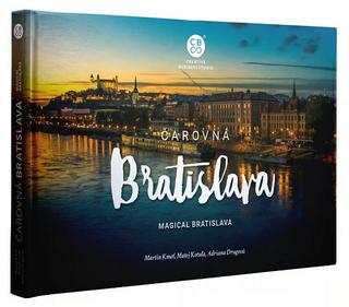 Kniha: Čarovná Bratislava (3.vydanie) - Magical Bratislava - Adriana Drugová