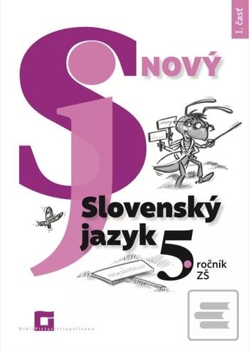 Obrázok Nový Slovenský jazyk pre 5. ročník ZŠ - 1. časť (Jarmila Krajčovičová)