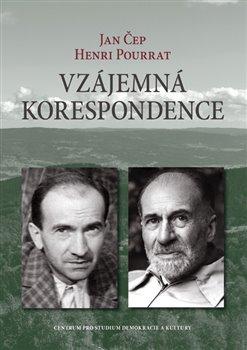 Kniha: Vzájemná korespondence - Henri Pourrat - Jan Čep (1932-1958) - Jan Čep