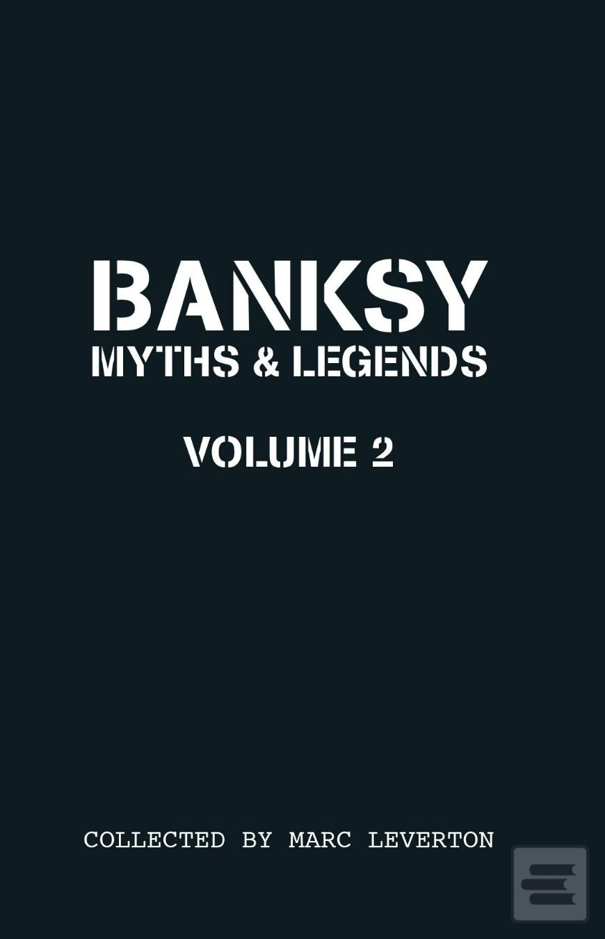 Obrázok Banksy Myths and Legends Volume Ii (Marc Leverton)