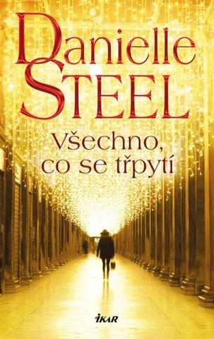 Kniha: Všechno, co se třpytí - 1. vydanie - Danielle Steel