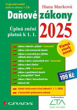 Kniha: Daňové zákony 2025 - Úplná znění k 1. 1. 2025 - úplná znění platná k 1. 1. 2025 - 1. vydanie - Hana Marková