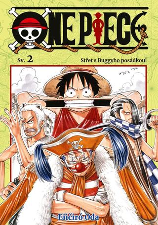 Kniha: One Piece 2 - Střet s Buggyho posádkou! - 1. vydanie - Eiichiro Oda