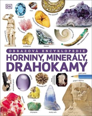 Kniha: Horniny, minerály, drahokamy - Obrazová encyklopedie - 2. vydanie - Dan Green