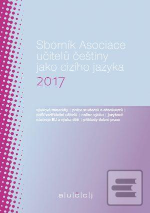 Obrázok Sborník Asociace učitelů češtiny jako cizího jazyka 2017