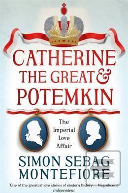 Obrázok Catherine the Great and Potemkin (Simon Sebag Montefiore)