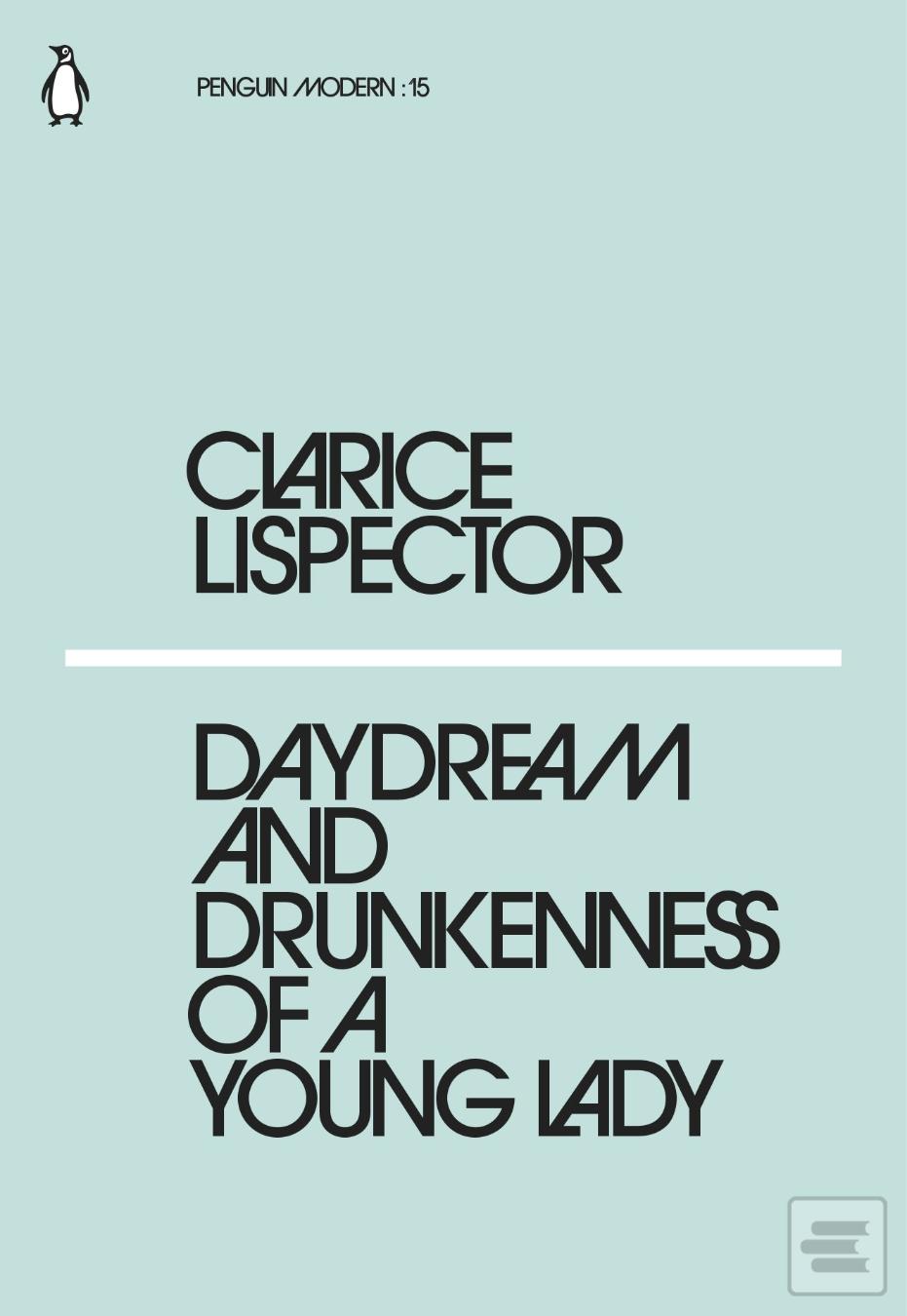 Obrázok Daydream and Drunkenness of a Young Lady (Clarice Lispector)