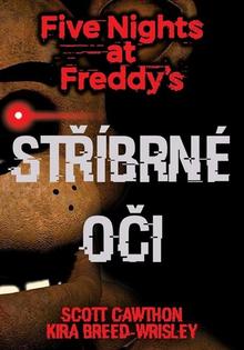 Kniha: Five Nights at Freddy's Stříbrné oči