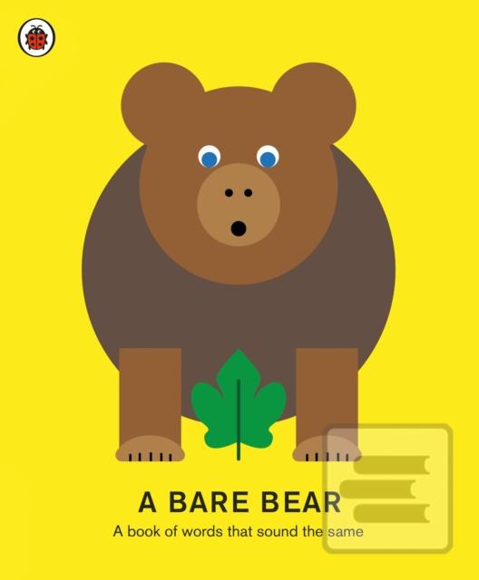 Obrázok A Bare Bear: A book of words that sound the same