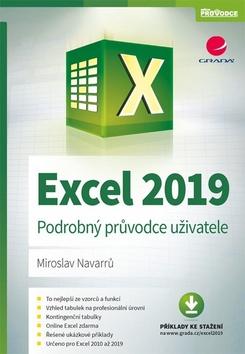 Kniha: Excel 2019 - Podrobný průvodce uživatele - 1. vydanie - Miroslav Navarrů