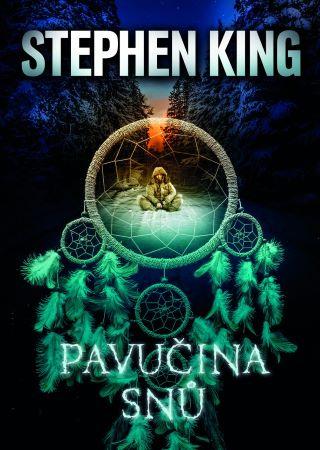 Kniha: Pavučina snů - 1. vydanie - Stephen King