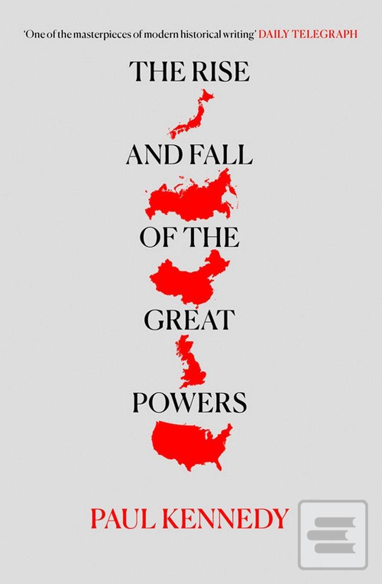 Obrázok The Rise And Fall Of The Great Powers (Paul Kennedy)