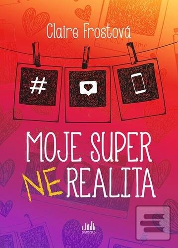 Obrázok Moje super (ne)realita