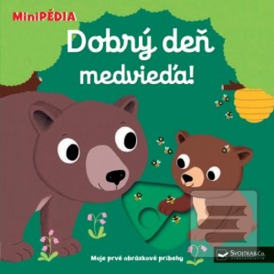 Obrázok MiniPÉDIA – Dobrý deň, medvieďa!