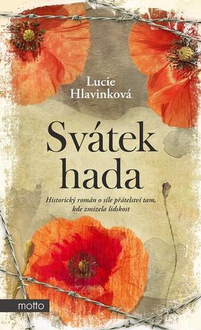 Kniha: Svátek hada - 1. vydanie - Lucie Hlavinková