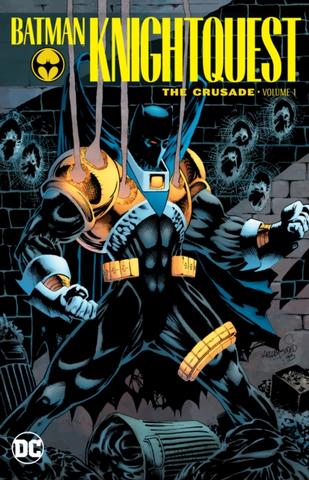 Kniha: Batman: Knightquest : The Crusade Volume 1 - Chuck Dixon