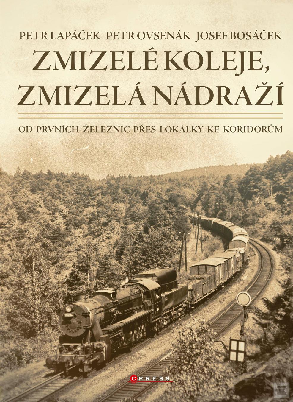 Obrázok Zmizelé koleje, zmizelá nádraží