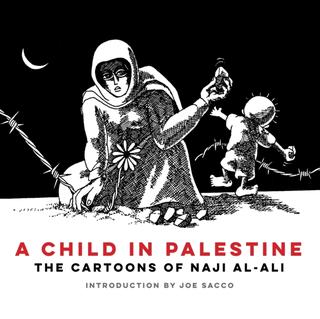 Kniha: A Child in Palestine - Naji al-Ali