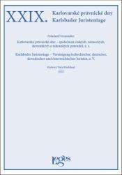Kniha: XXIX. Karlovarské právnické dny - 1. vydanie - Vladimír Zoufalý