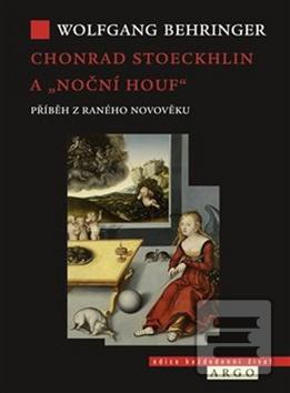 Obrázok Chonrad Stoeckhlin a „noční houf“