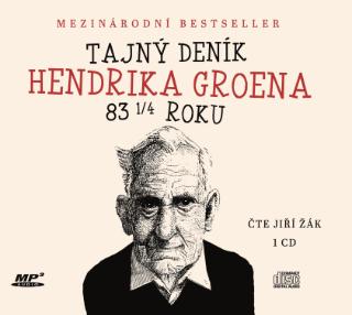 CD audio: Tajný deník Hendrika Groena (audiokniha) - Čte Jiří Žák - 1. vydanie - Hendrik Groen