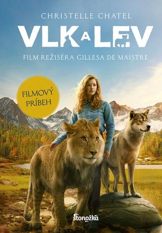 Kniha: Vlk a lev - Filmový príbeh - 1. vydanie - Christelle Chatel