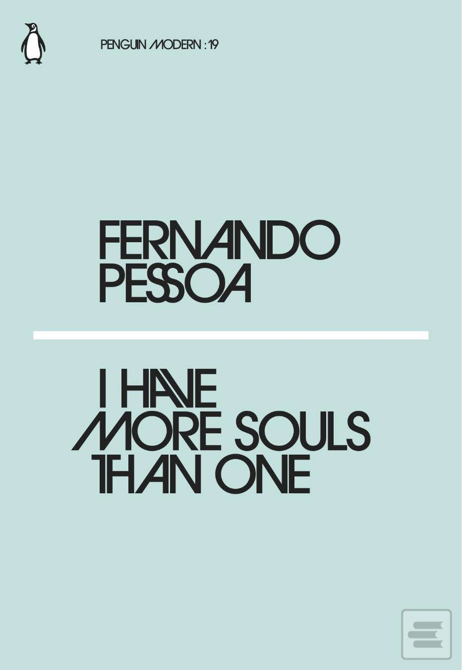 Obrázok I Have More Souls Than One (Fernando Pessoa)