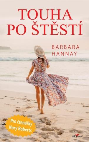 Kniha: Touha po štěstí - Barbara Hannay
