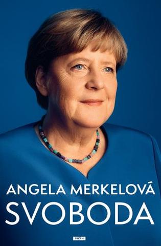 Kniha: Angela Merkelová - Svoboda - 1. vydanie - Angela Merkel