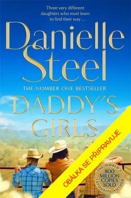 Kniha: Tátova děvčata - 1. vydanie - Danielle Steel