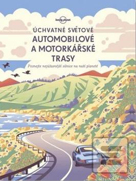 Obrázok Úchvatné světové automobilové a motorkářské trasy