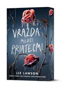 Kniha: Vražda medzi priateľmi - Liz Lawson