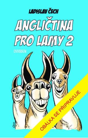 Kniha: Angličtina pro lamy 2 - 1. vydanie - Ladislav Čech