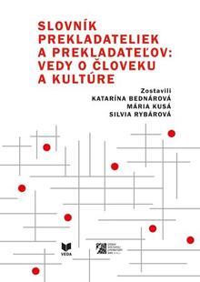 Kniha: Slovník prekladateliek a prekladateľov vedy o človeku a kultúre (2. vydanie) - Katarína Bednárová