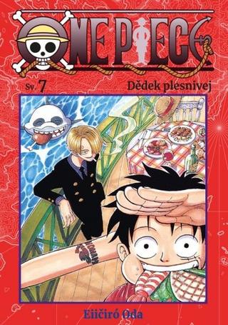 Kniha: One Piece 7: Dědek plesnivej - 1. vydanie - Eiichiro Oda