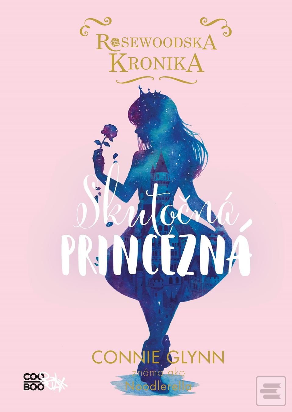 Obrázok Rosewoodska kronika 2 - Skutočná princezná