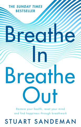 Kniha: Breathe In, Breathe Out - Stuart Sandeman