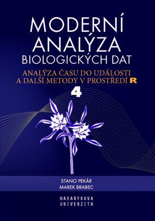 Kniha: Moderní analýza biologických dat 4 (váz.) - Analýza času do události a další metody v prostředí R - 1. vydanie - Marek Brabec