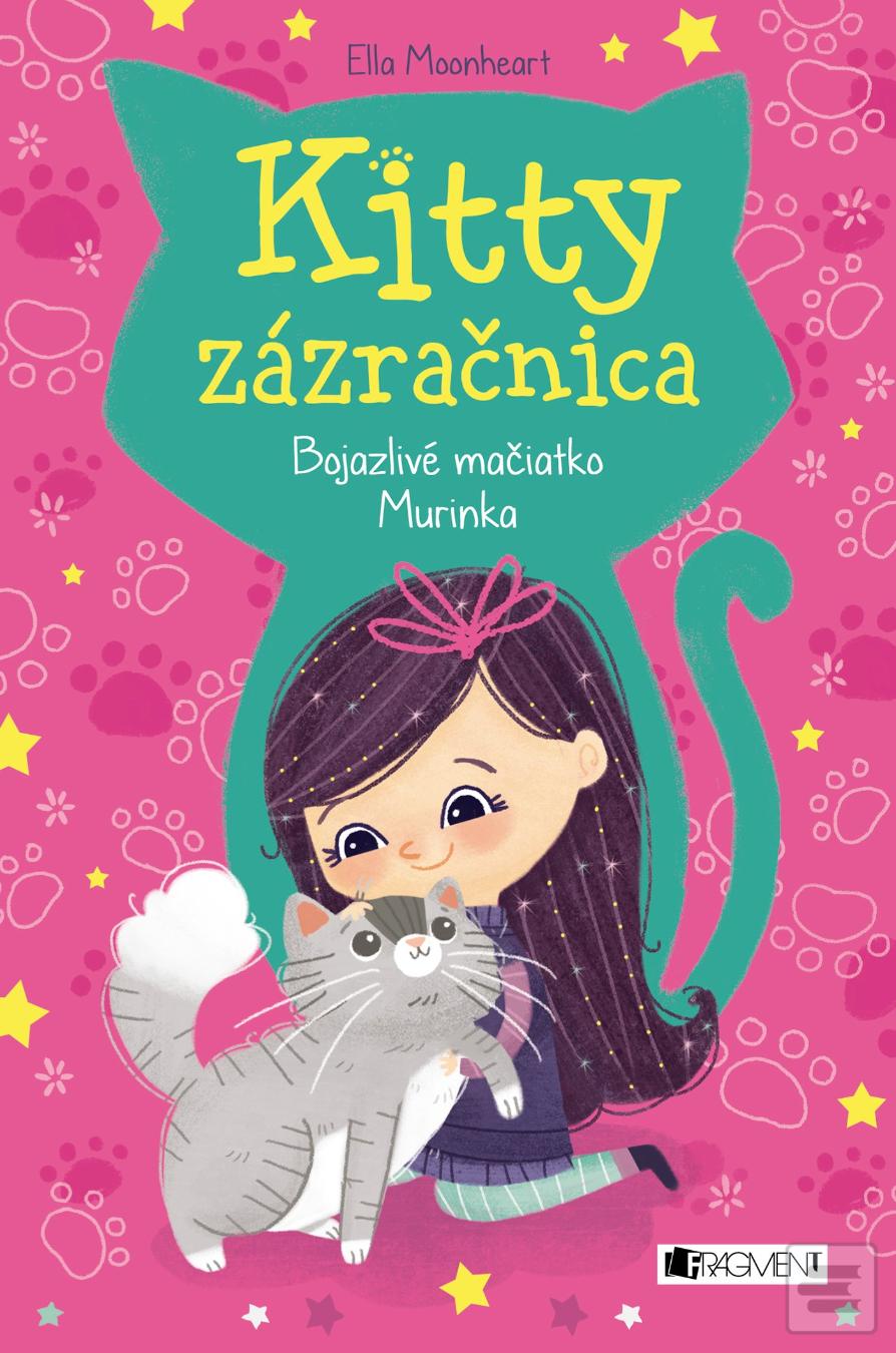 Obrázok Kitty zázračnica 1: Bojazlivé mačiatko Murinka (Natália Kližanová, Ella Moonheart)