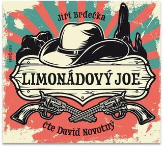 Médium CD: Limonádový Joe - Jiří Brdečka; David Novotný